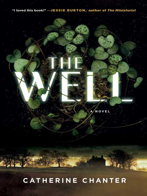 Title details for The Well by Catherine Chanter - Available